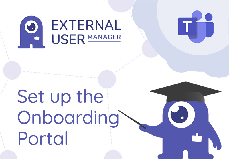 Onboarding Setup for External Users in Teams