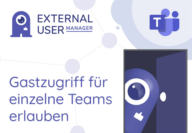 Gastzugriff für einzelne Teams in Microsoft Teams erlauben