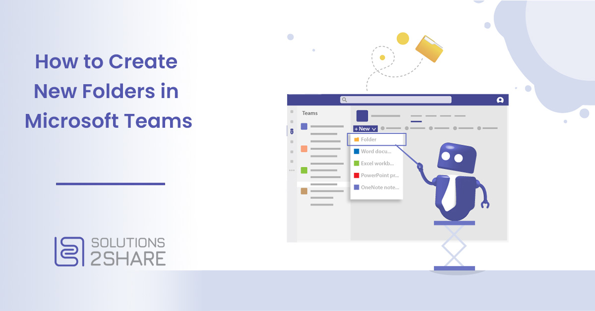 Create New Folders in Microsoft Teams - Solutions2Share