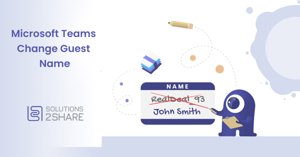 change name microsoft teams guest