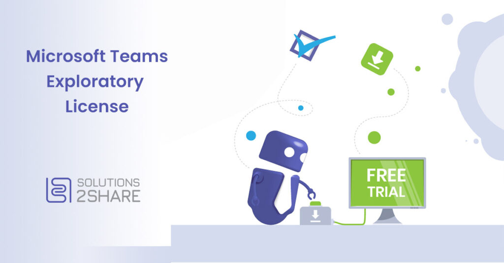 Get Microsoft Teams License for Free Solutions2Share