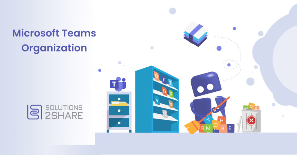Microsoft Teams Organization – Best Practices for Structure
