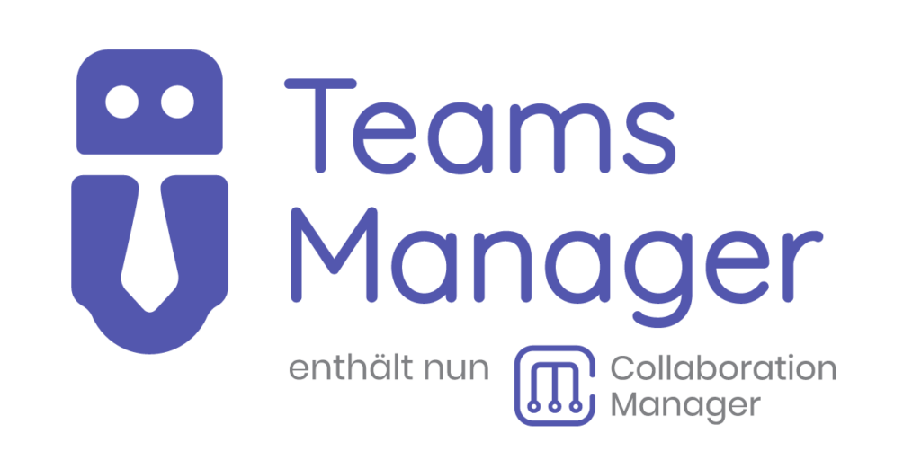 Teams Manager nenthält nun Collaboration Manager