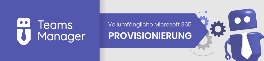 Volle Microsoft 365 Provisionierung