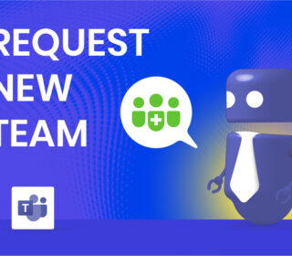 Request a new Team in Microsoft Teams