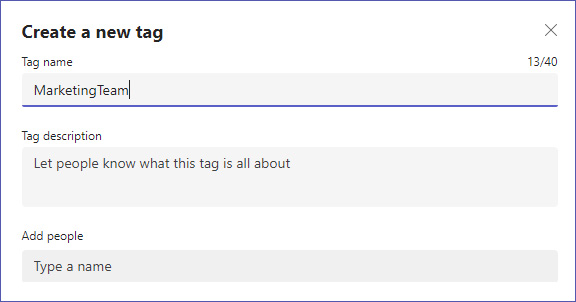 Enter the details of your new Microsoft Teams tag