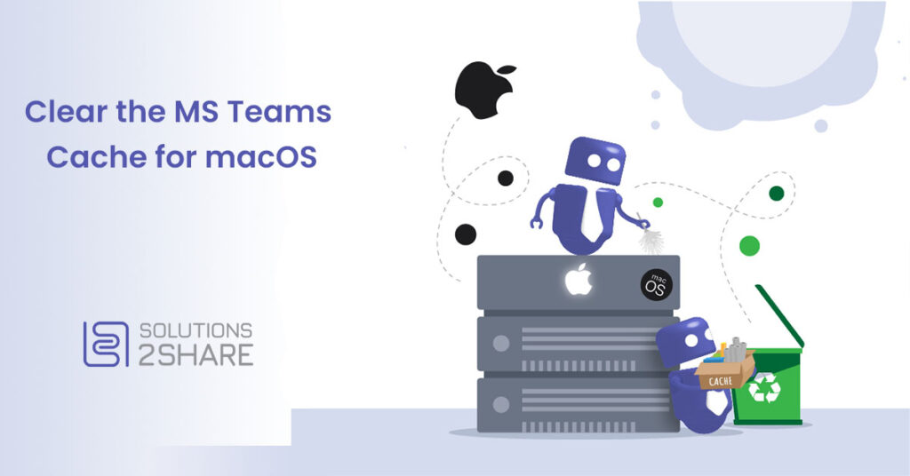 new teams clear cache macos