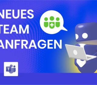 Neues Team anfragen mit Teams Manager