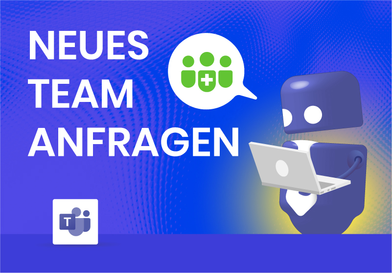 Neues Team anfragen mit Teams Manager