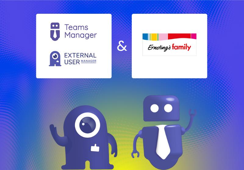 Governance leicht gemacht: Ernsting’s family setzt auf Teams Manager und External User Manager