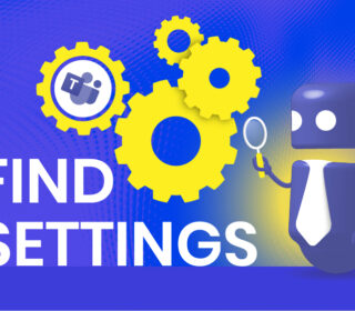 Find Settings in Teams Manager